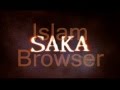 SAKA dibawa kepada Anda oleh Islam Browser