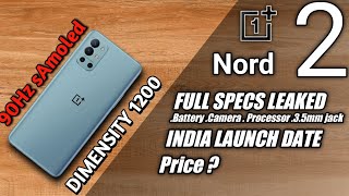 Oneplus Nord 2 India Launch, Price & Specs | Dimensity 1200, 120Hz Amoled & More