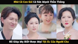 [ FULL ] - Nhờ Cô Con Gái Giúp Đỡ Nên Người Mẹ Biết Được Mọi Tội Ác Của Người Cha | Review Phim