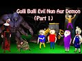 Gulli Bulli Evil Nun Aur Demon Part 1 | Gulli Bulli Cartoon | Horror Story| Gulli Bulli Baba Cartoon