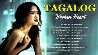Sad Tagaog Love Songs 2021 Broken Heart Nonstop 💔Pampatulog Tagalog OPM Love Songs 80s 90s Playlist