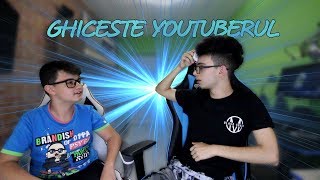 GHICESTE YOUTUBERUL !