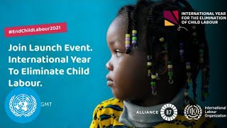 2021 Year for the Elimination of Child Labour - Kick-off event