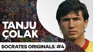 Kralın Yolculuğu: Tanju Çolak, Galatasaray, Neuchatel Xamax, Hülya Avşar | Socrates Originals #4