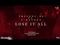 🔥Treigns_sa ft T-Bangzz-Lose It All (Lyric Video)Produced by 3deeebeatz🔥