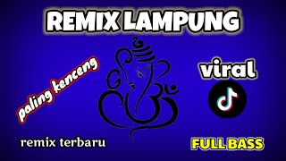 REMIX LAMPUNG TERBARU 2024 MUSIKLEPAS ARR AGUS 88 DINDA JONI VJ ARI PULAMPAS AJO IYO