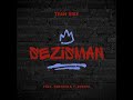 sezisman team vibe x tonymix x t ansyto