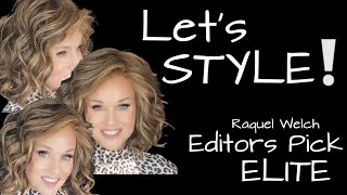 LET'S STYLE THIS WIG! Raquel Welch EDITORS PICK ELITE | HOW TO STYLE & fiber DEMO