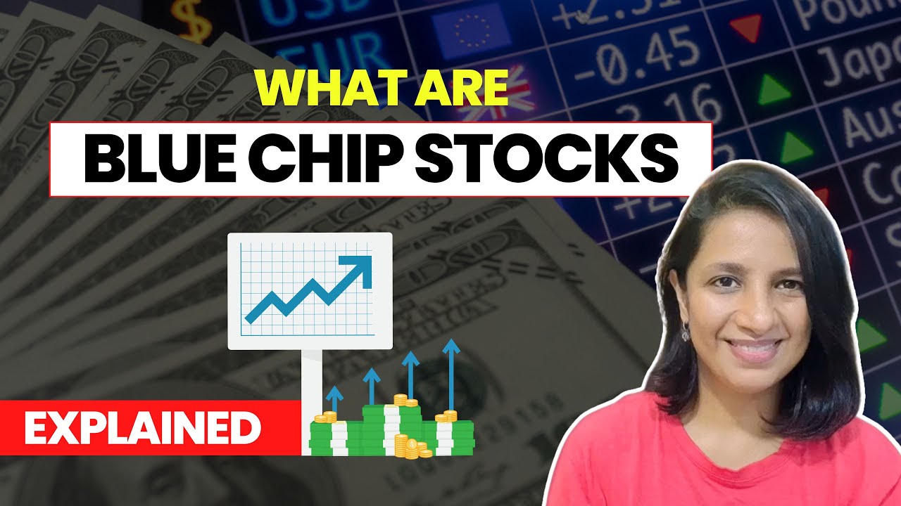 All About Blue Chip Stocks: Easy Explanation - YouTube