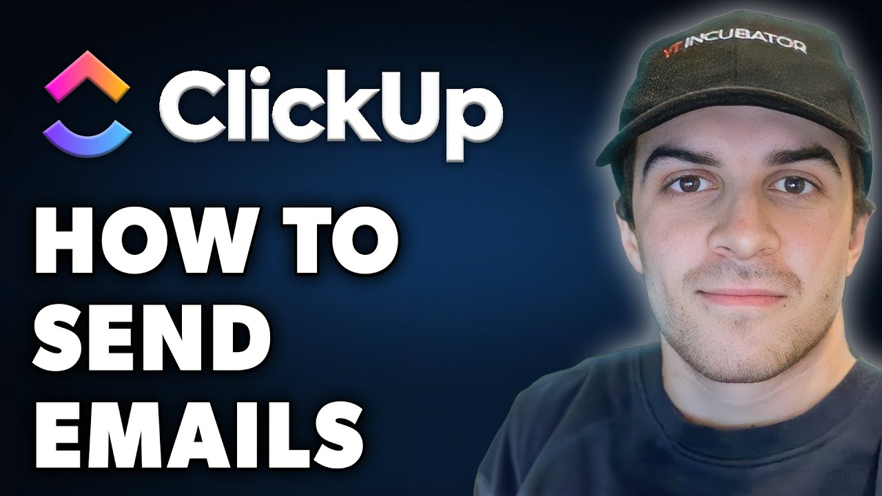 How To Send Emails With Clickup Full 2024 Guide Youtube