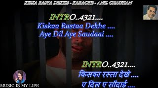 Kiska Rasta Dekhe Karaoke With Scrolling Lyrics Eng. & हिंदी