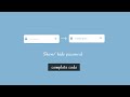 Show/ hide password toggle using HTML, CSS and JS