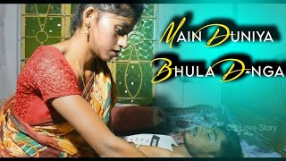Main Duniya Bhula Dunga | Husband VS Wife Love Story | CS Love Story |