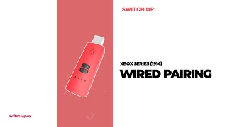 Xbox Series Wired Controller Pairing ★ Switch Up Game Enhancer