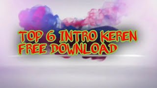 #Introfreedownload             Top 6 Intro Background 3D || No Text || No Copyright || Free Download