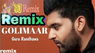 Golimaar remix Guru Randhawa  Full Song  | Vee Music | DirectorGifty | Bhushan Kumar remix