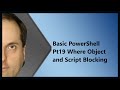 Basic PowerShell Pt19 Where Object and Script Blocking