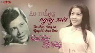 Áo Trắng Ngày Xưa | Tấn Tài - Lệ Thuỷ (pre 1975)