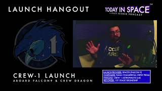 Launch Hangout | Crew1 SpaceX & NASA | Best-of Moments from FB Live Stream - Today In Space Podcast