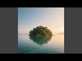 Calm Like an Island