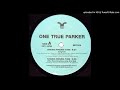 One True Parker - Singing Ringing Tune (The Humming Bouncing Orb Mix)