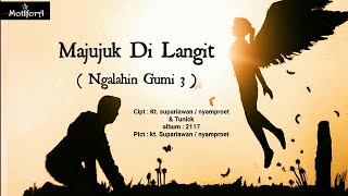 MOTIFORA - MAJUJUK DI LANGIT (NGALAHIN GUMI 3) VIDEO LIRIK