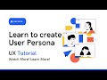 How to Create User Persona | UX Design Tutorial For Beginners | UX Mate