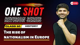 The Rise of Nationalism in Europe | New One Shot  2024-25 | Class 10th