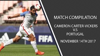 Cameron Carter-Vickers vs Portugal- 14/11/17 (HD)