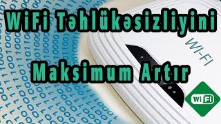 WiFi Modem Təhlükəsizliyin Maksimum Gücləndirmək