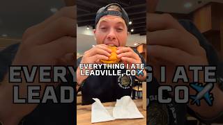 Everything I Ate Leadville 100