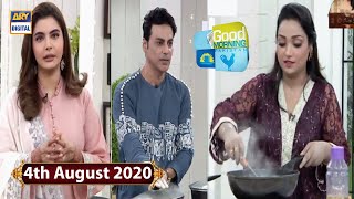 Good Morning Pakistan - Faisal Naqvi & Ayaz Samoo - 4th August 2020 - ARY Digital Show