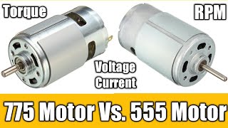 775 Vs. 555 Dc 12v Motor, 6 to 24v RPM \u0026 Current Test