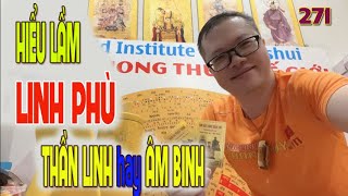 271 Hiểu lầm về linh phù: thần linh hay âm binh? cách sử dụng hiệu quả? để nhiều cạnh nhau?