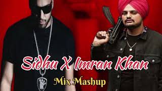 Sidhu Moose Wala X Imran Khan ( Ad Music Official ) Mix Mashup Trending Mashup