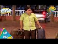 Taarak Mehta Ka Ooltah Chashmah - Episode 303 - Full Episode