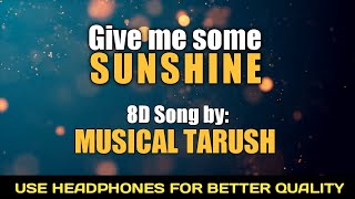 Give me Some Sunshine - 8D Song | 3 Idiots | Full Song