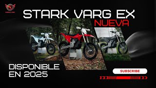 Nueva STARK VARG EX 2025