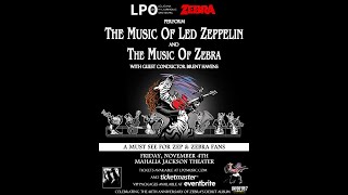 ZEBRA LPO PERFORM THE MUSIC OF LED ZEPPELIN