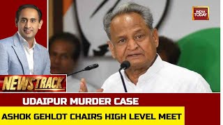 Udaipur ISIS-Style Murder: Rajasthan CM Ashok Gehlot Chair High-Level Meeting