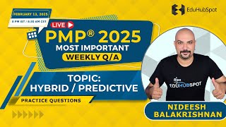 Hybrid / Predictive PMP questions – Live Q\u0026A (Feb 13 -2025 with EDUHUBSPOT)