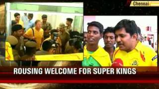 Rousing welcome for Chennai Super Kings