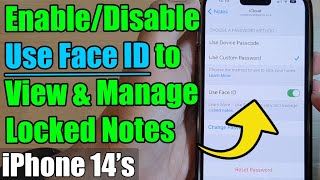 iPhone 14/14 Pro Max: How to Enable/Disable Use Face ID to View & Manage Locked Notes