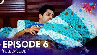 Jab We Wed Episode 6 | Danish Taimoor - Ayeza Khan