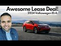 2024 Volkswagen ID4 | Amazing Lease Deal!! (May 2024)