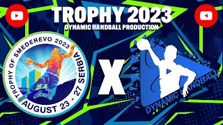 Trophy 2023 | Dimitrije Davidovic | Livestream | 27.08.2023. | Dynamic Handball Production