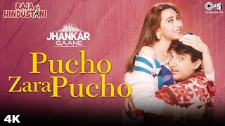 Pucho Zara Pucho (Jhankar) - Raja Hindustani | Aamir Khan, Karisma Kapoor | Alka Yagnik, Kumar Sanu