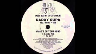 Daddy Supa  - What´s On Your Mind