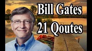 Bill Gates 21 Quotes - Business Ideas #1