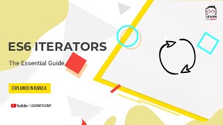 ES6 Iterators - the Essential Guide - JavaScript Bangla ( বাংলা ) Tutorial